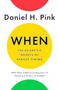 When by Daniel Pink