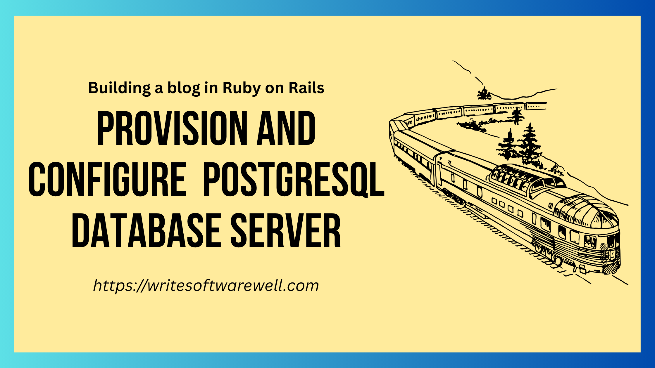 Let's Configure a PostgreSQL Database Server for the Blog